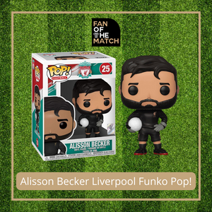 LIVERPOOL ALISSON BECKER FUNKO POP!